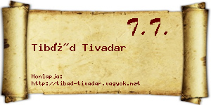 Tibád Tivadar névjegykártya